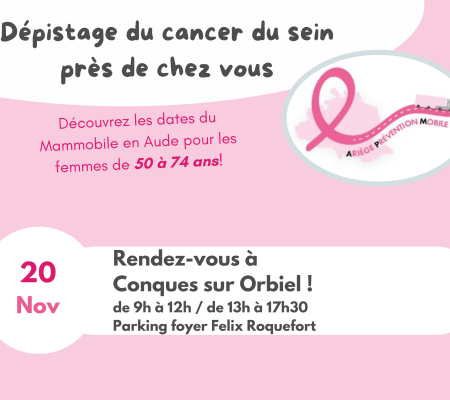 Mammobile Aude : dépistage des cancers du sein à Conques sur Orbiel